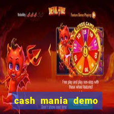 cash mania demo live bet